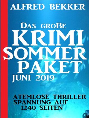 cover image of Das große Krimi Sommer-Paket Juni 2019
